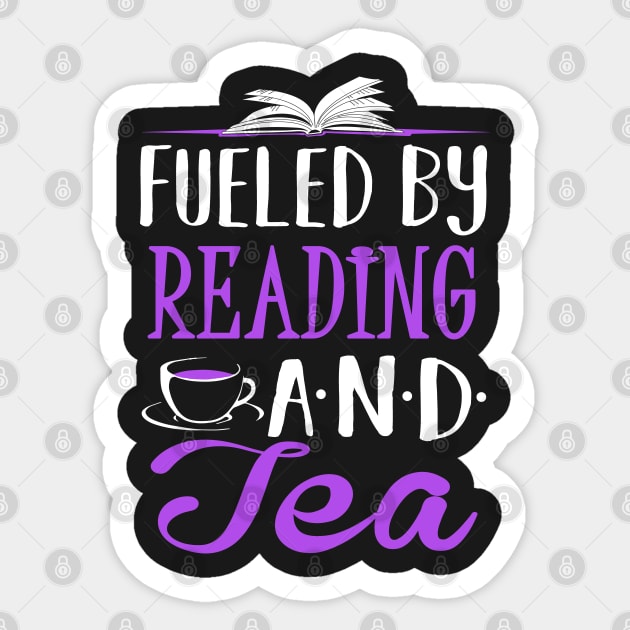 Fueled by Reading and Tea Sticker by KsuAnn